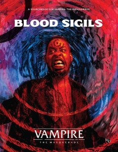 Vampire: The Masquerade 5th Edition RPG Buch Blood Sigils Sourcebook *EN*